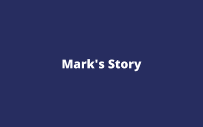 Mark’s Story